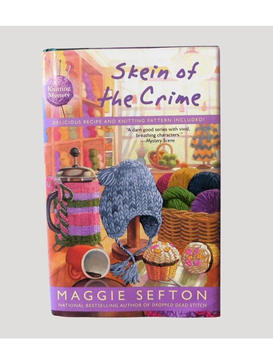 Berkley Other - Skein Of The Crime By Maggie Sefton 1st Edition 2010 A Knitting Mystery HBDJ